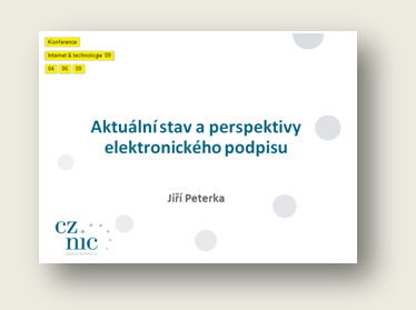 Pednka: Souasnost a perspektivy elektronickho podpisu