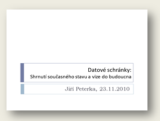 Pednka: Datov schrnky: Shrnut souasnho stavu a vize do budoucna 