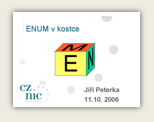 Pednka: ENUM v kostce