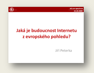 Pednka: Jak je budoucnost Internetu z evropskho pohledu?