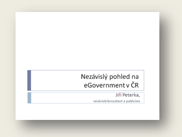 Pednka: Nezvisl pohled na eGovernment v R