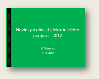 Pednka: Novinky v oblasti elektronickho podpisu - 2012