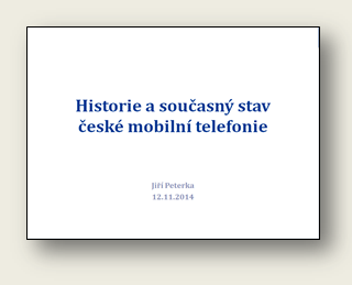 Pednka: Historie a souasn stav esk mobiln telefonie