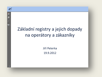 Pednka: Zkladn registry a jejich dopady na opertory a zkaznky